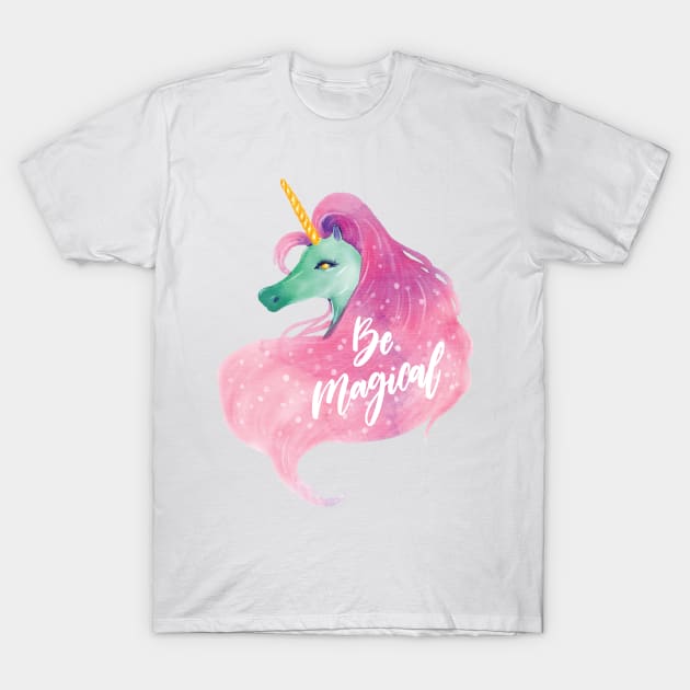 Be Magical Unicorn with Pink Mane T-Shirt by SandiTyche